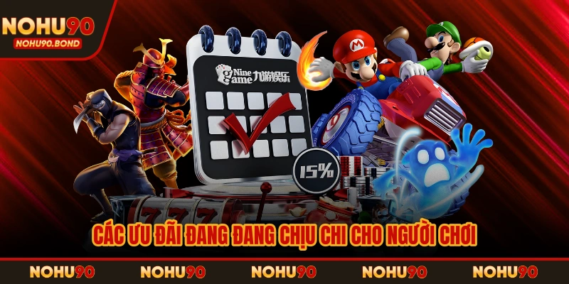 Các ưu đãi đang đang chịu chi cho người chơi