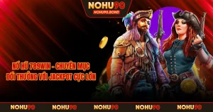 Nổ Hũ 789Win – Chuyên Mục Đổi Thưởng Với Jackpot Cực Lớn